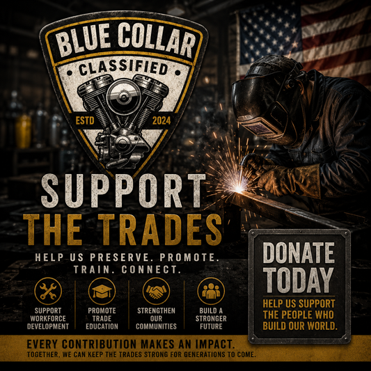 Support The Trades | Help Us Preserve & Promote Blue-Collar Careers